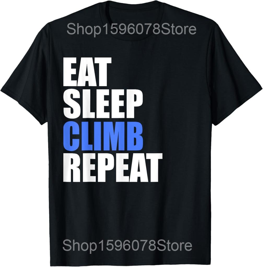Eat Sleep Climb Repeat Felskletterer Bouldern Bergsteigen T-Shirts Humor Streetwear T-Shirt Kurzarm Unisex Lockere Kleidung
