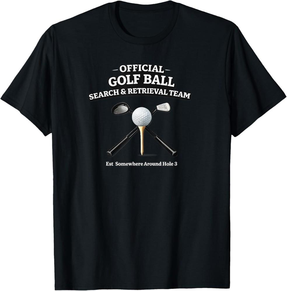 Golf Sarcasm - Ball Search Retrieval Team T‑Shirt XL