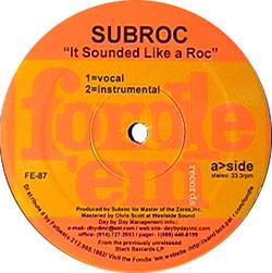 

12inch Record SUBROC / KMD - It Sounded Like A Roc / Stop Smokin FE87 Fondle Em 1999 US Rap & Hip-Hop/R&B Used