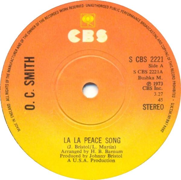 

7inch Record O.C. SMITH La La Peace Song SCBS2221 CBS 1974 UK SoulFunk Used