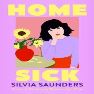 Homesick by Silvia Saunders Paperback Book 9780008667047