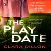 The Playdate by Clara Dillon Paperback Book 9780241999738