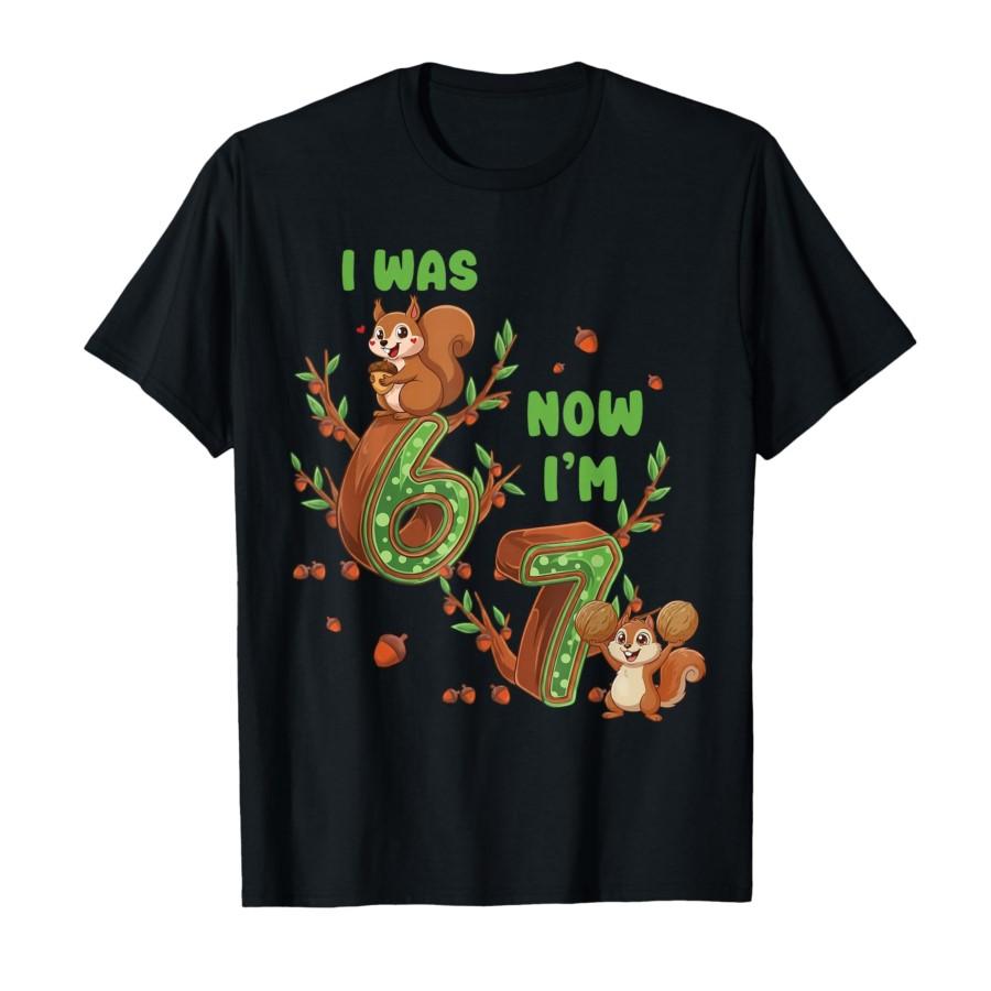 

Funny I was Six Now I m Seven Squirrel 67 Meme 7th Birthday T-shirt For Men Women 100% Cotton T Shirts Short Sleeve Tops 0123... S разноцветный