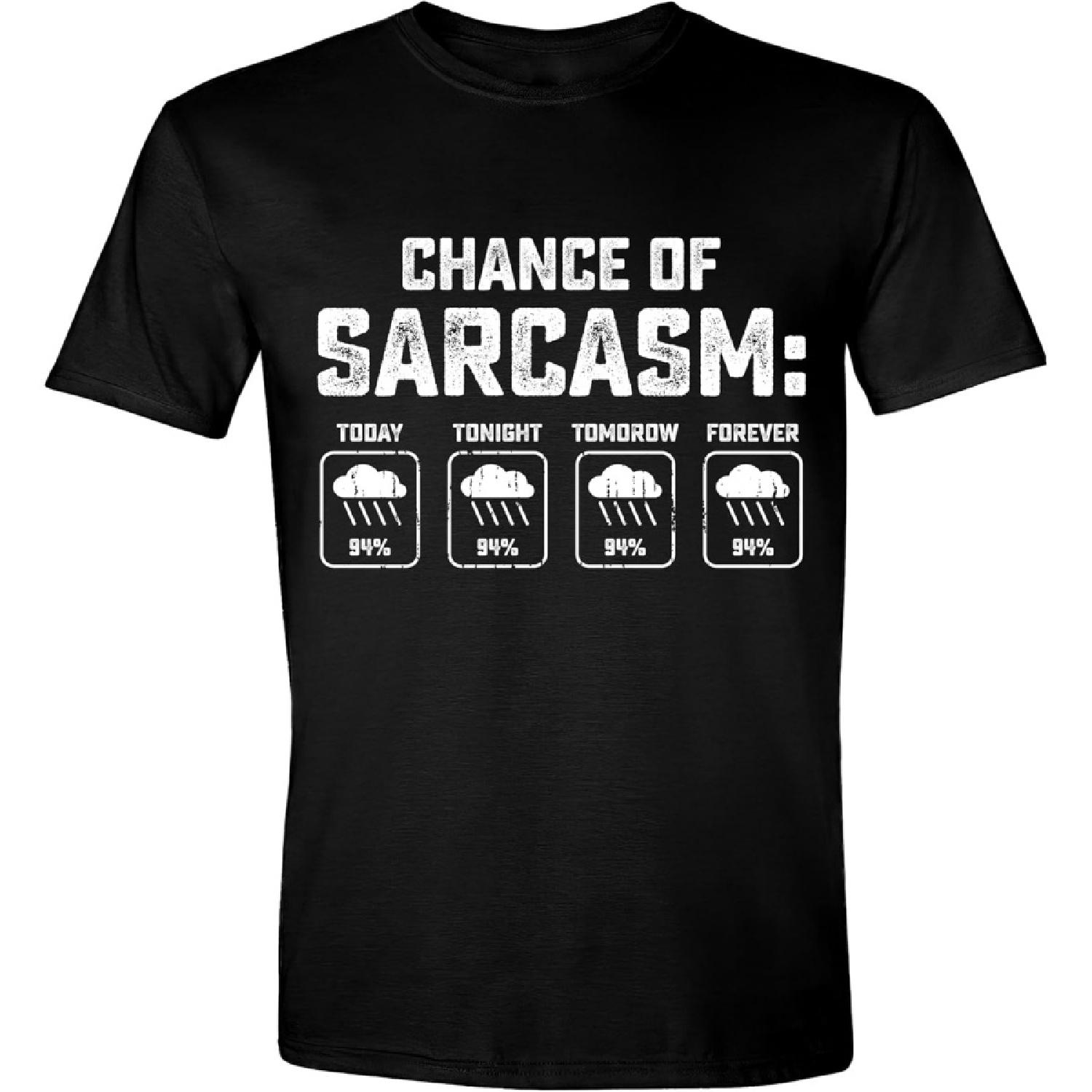 Sweet Gisele Chance of Sarcasm Weather Forecast, Funny Mens Sarcastic Humor T-Shirt for Men S