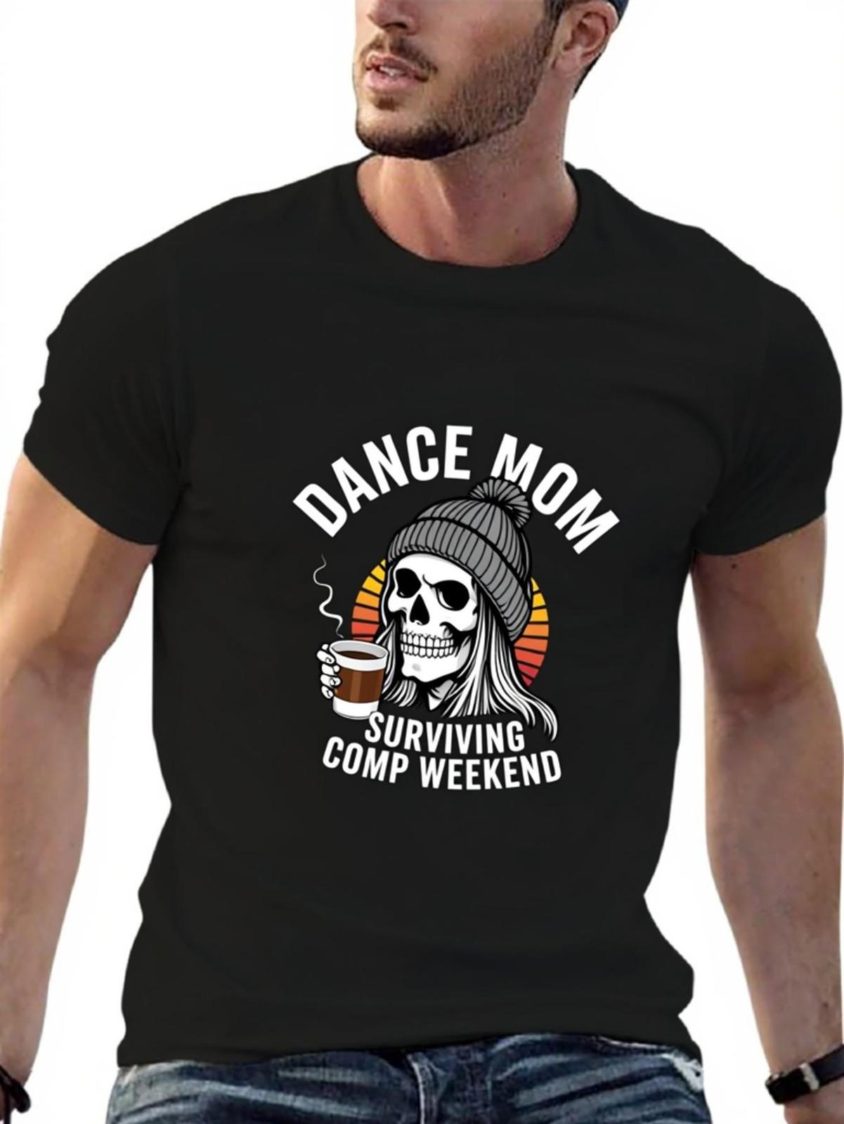 

Unisex Black Dance Mom Surviving Competition Weekend Graphic T-Shirt Short Sl S разноцветный