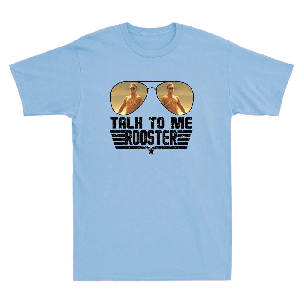 Men s and Women s T-shirts Talk To Me Rooster Tee Funny Maverick Fighter Jet Vintage S