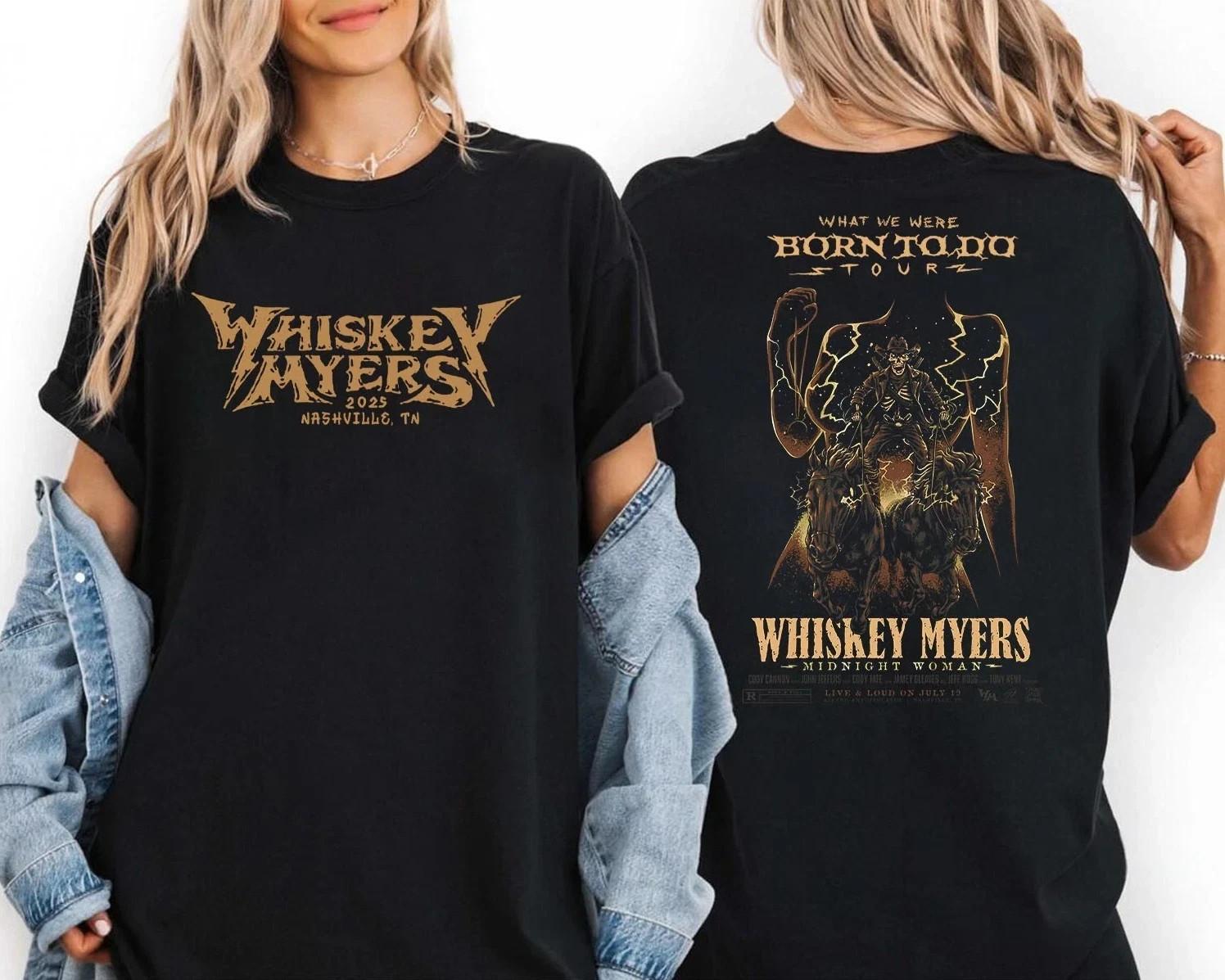 Whiskey Myers Tour 2025 Reprint T-Shirt Funny Graphic Tee S-4XL XXL
