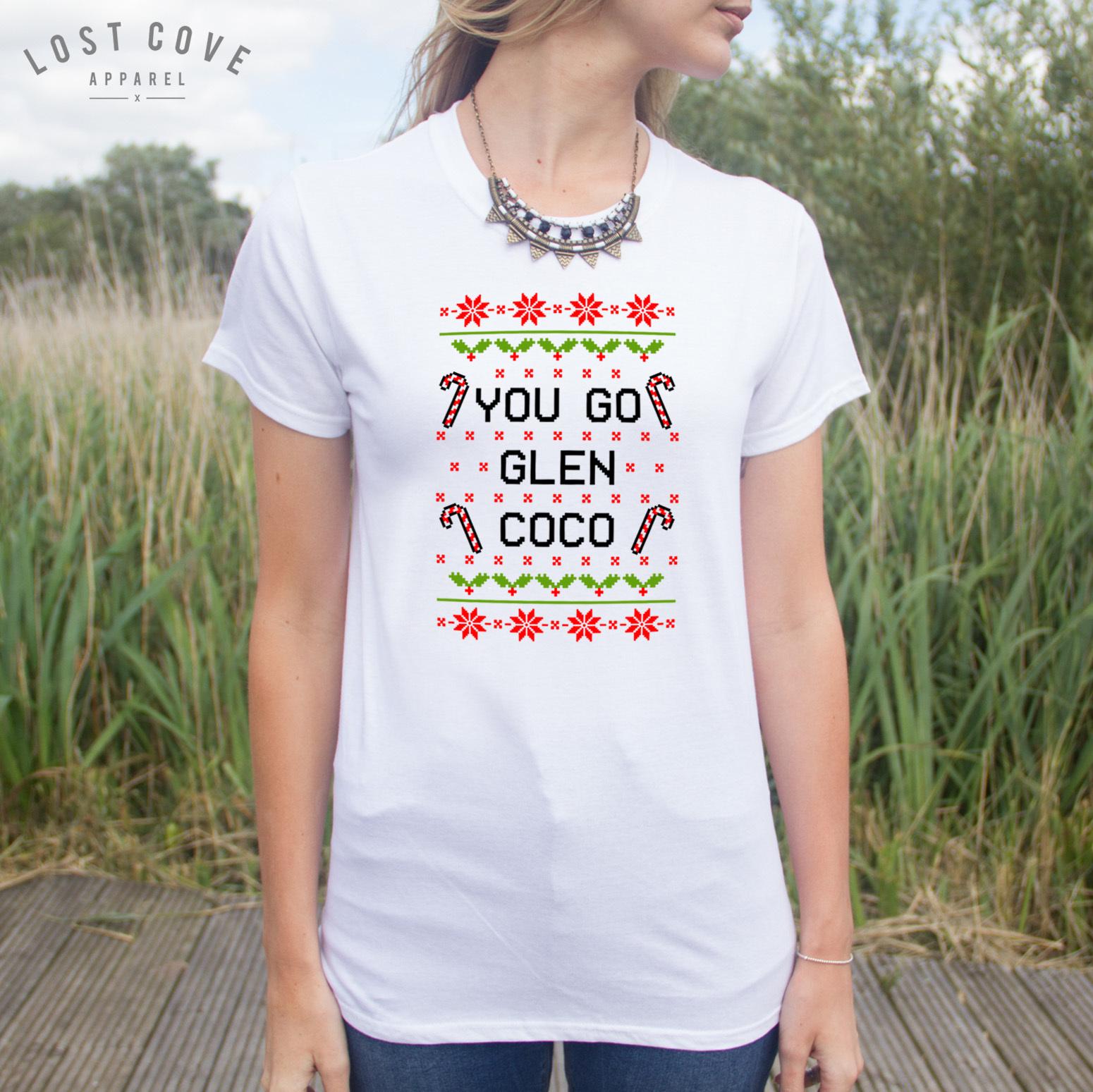 Christmas You Go Glen Coco T-shirt Top Funny Ugly Gift Candy Cane XXXL