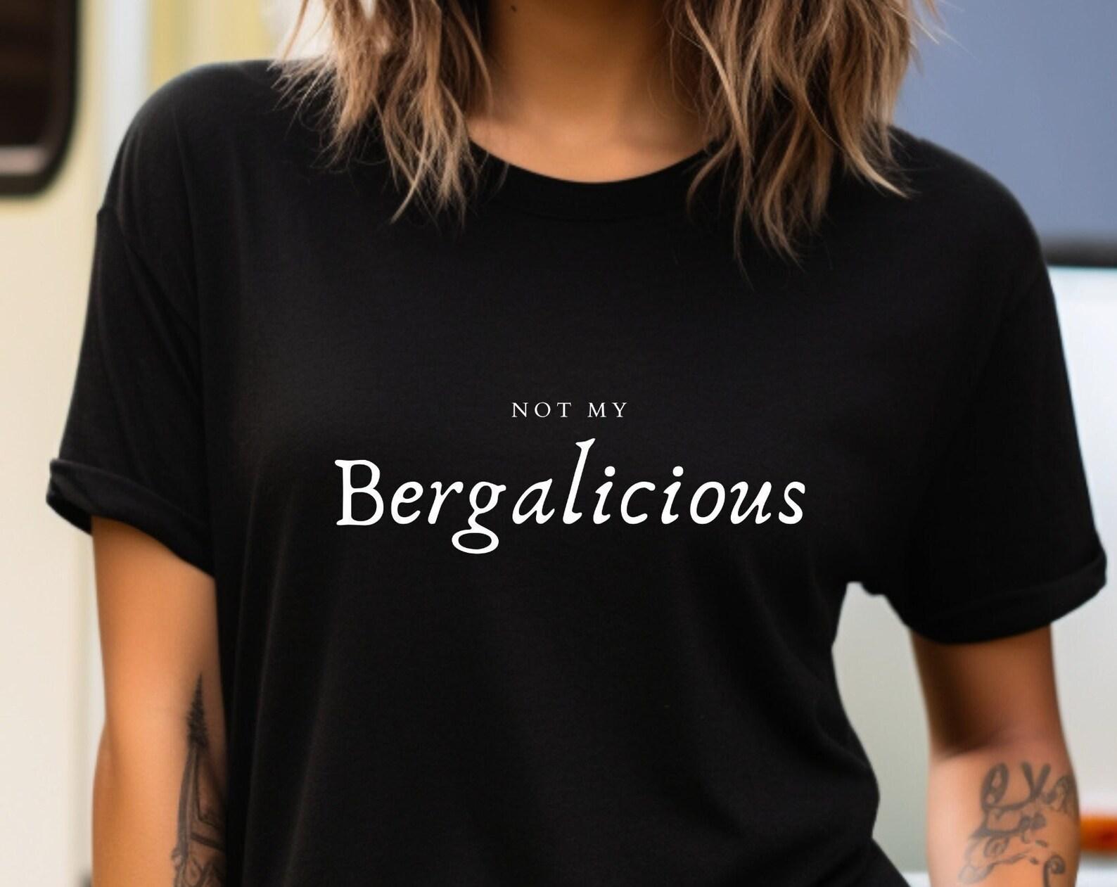 The Traitors Shirt Phaedra Traitors TV Show Not My Bergalicious T-Shirt Reality TV Merch Survivor Challenge The Real Housewives S
