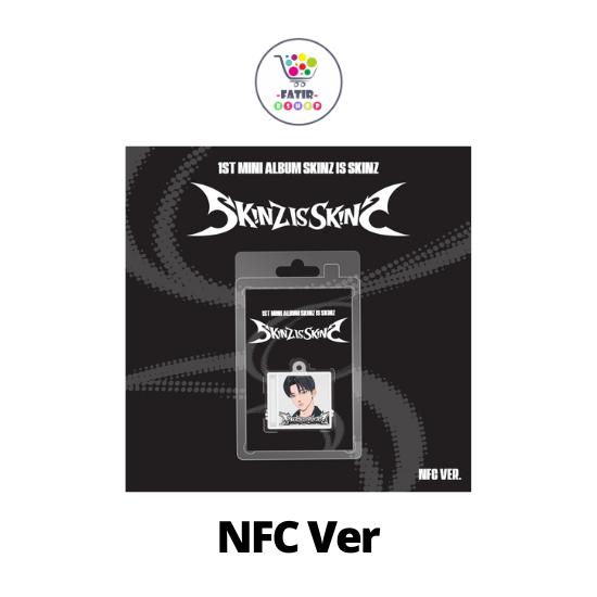 

NFC Ver SKINZ 1st Mini Album SKINZ IS SKINZ No POB
