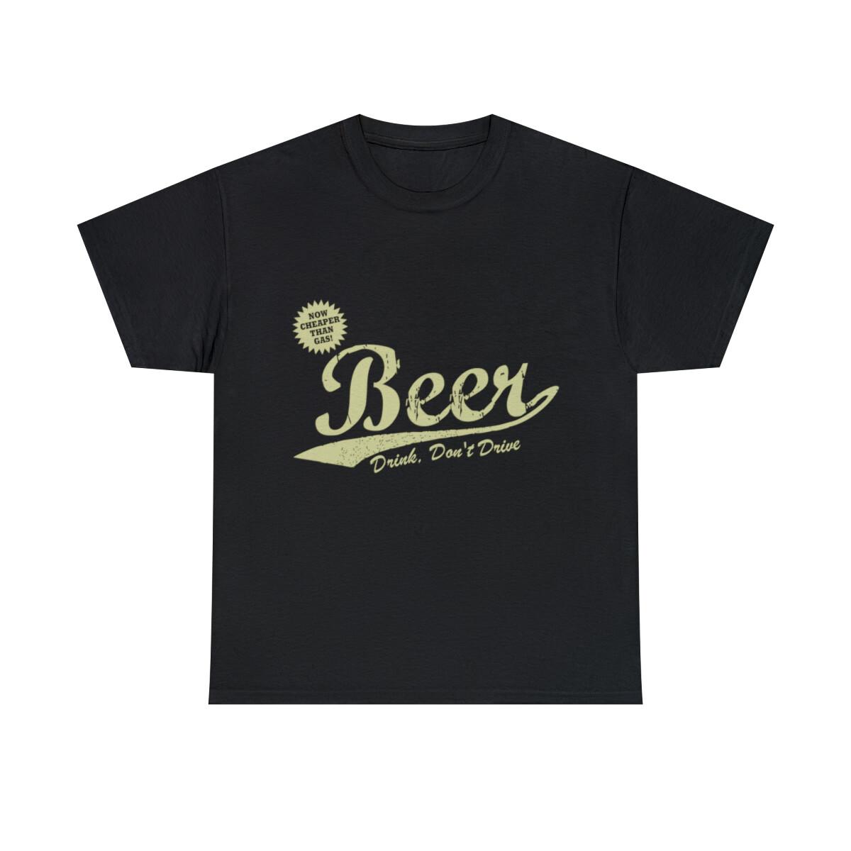 Beer Cheaper Than Gas-Dark Graphic Tee Shirt, S-5XL XL