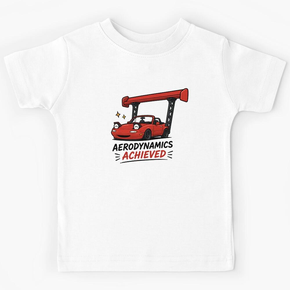 Aerodynamics Achieved Funny Miata Kids T-Shirt 120