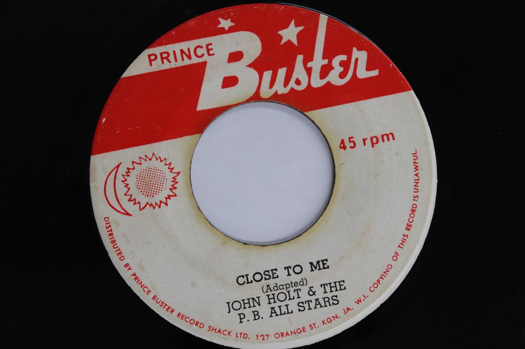 7inch Record JOHN HOLT & THE P.B. ALL STARS / P. - Close To Me / Close To Me (Version) NONE PRINCE BUSTER 1972 Jamaica Reggae, Ska & Dub Used