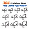304 Stainless Steel Pipe Clamp Type Holder Durable Water Pipe Fixing Clips  Pipe Fittings