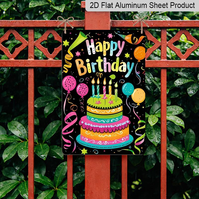 2D Flat Decorative 8×12 Inch Aluminum Plaque Metal Sign | Happy Birthday Colorful Cake & Balloon Design; Ideal for Birthday Party & Home Wall Decor