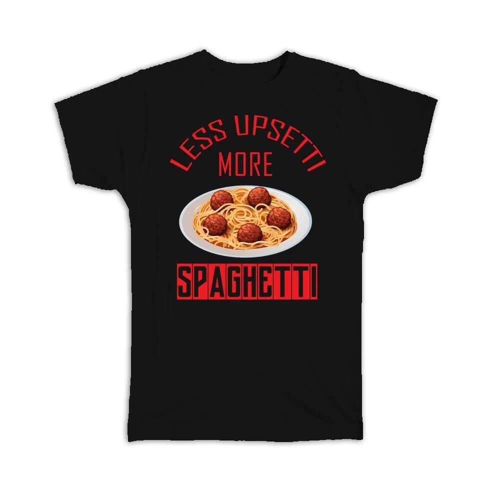 

Gift T-Shirt : For Spaghetti Lover Italian Food Pasta Meatballs Kitchen Poster M