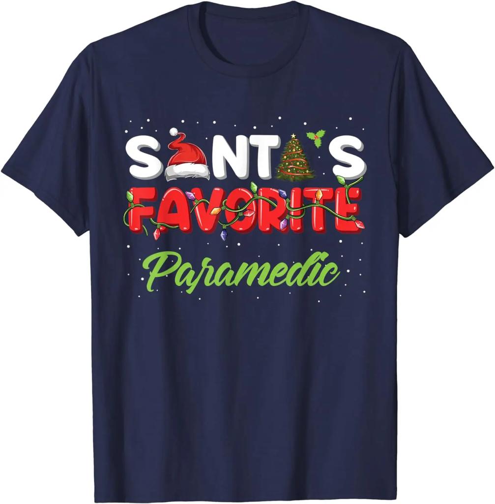 Santas Favorite Paramedic Christmas Xmas Gifts TShirt 100 Cotton ONeck Summer Short Sleeve Casual Mens Tshirt Size S3XL