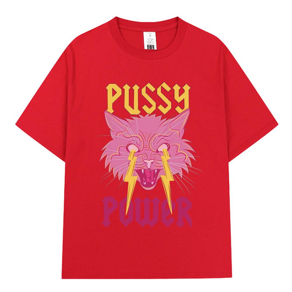 Pussy Power Funny Cat Meme T Shirt Fashion Vintage Harajuku Short Sleeve T-shirt Men Women Casual Cotton Oversized T Shirts Tops