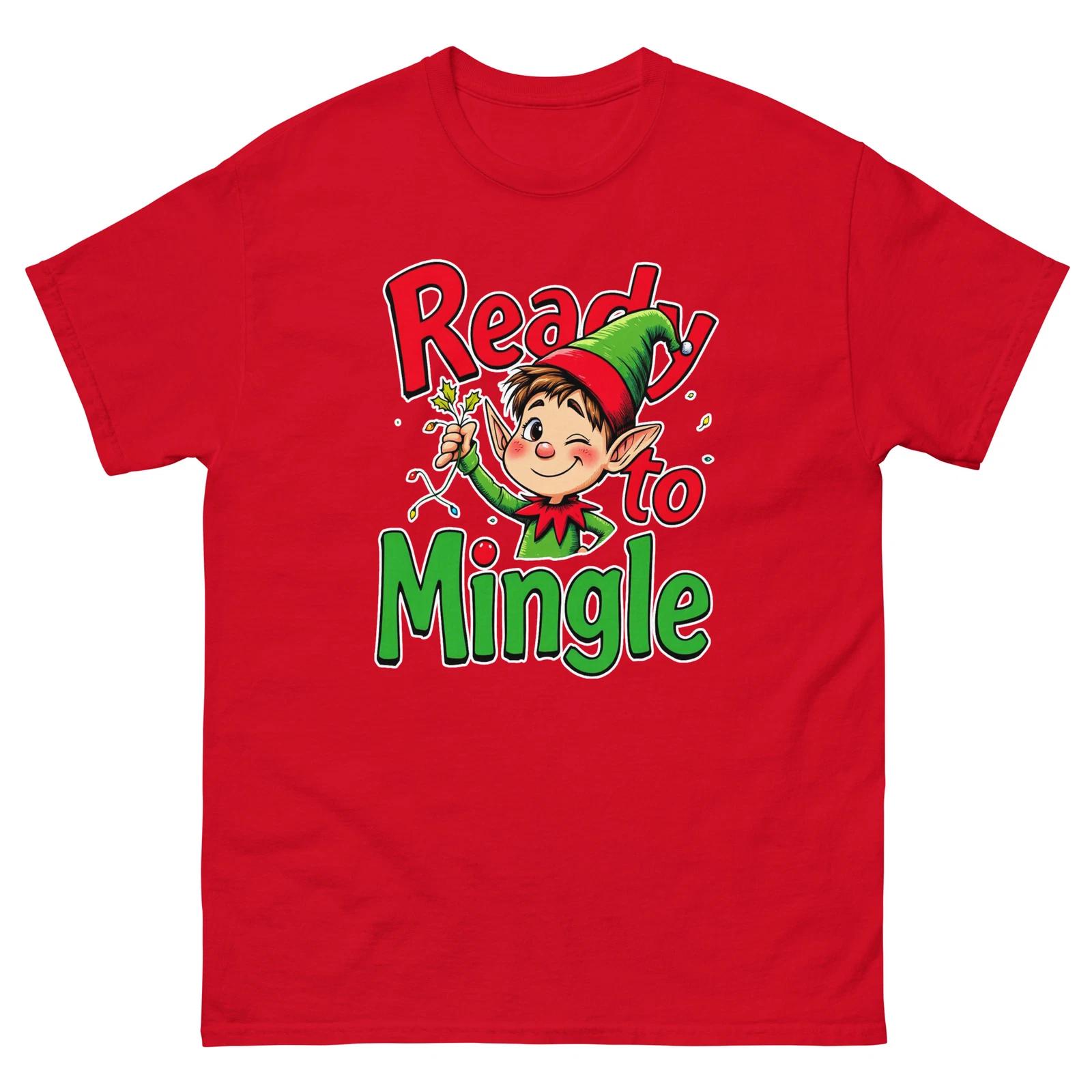 Ready to Mingle Elf Christmas Xmas Funny T-Shirt 3XL