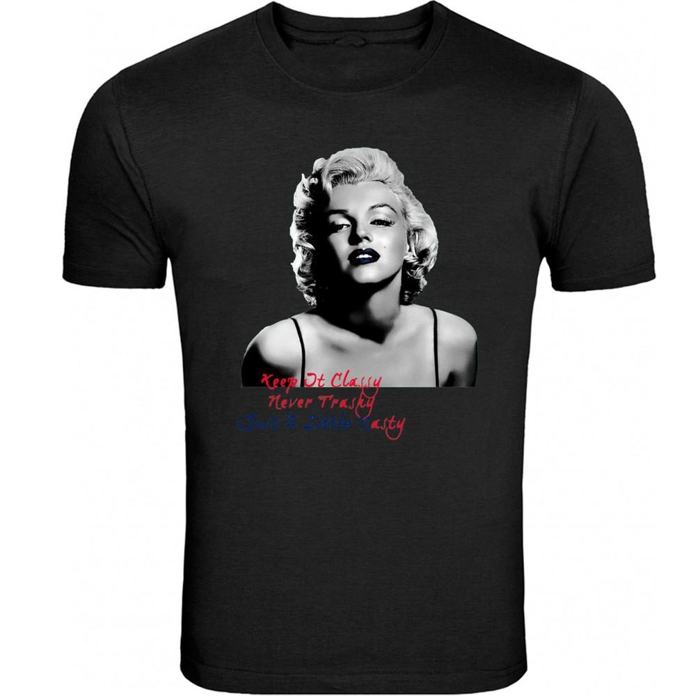 Marilyn Monroe keep it classy never trashy Tee Black  White T-Shirt Tee S -5XL Unisex T-Shirt S