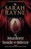 The Murderer Inside the Mirror by Sarah Rayne Hardback Book 9781448310951