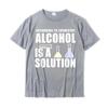 Funny Chemistry Nerd Science Alcohol Solution T-Shirt Cotton Tops Tees For Men Casual T Shirts Print Rife
