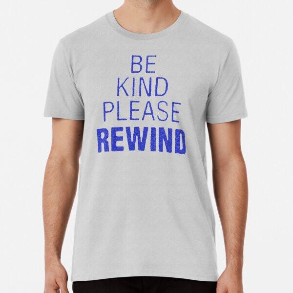 

Be Kind Please Rewind (2) T-Shirt S-5XL Best T-Shirt XL