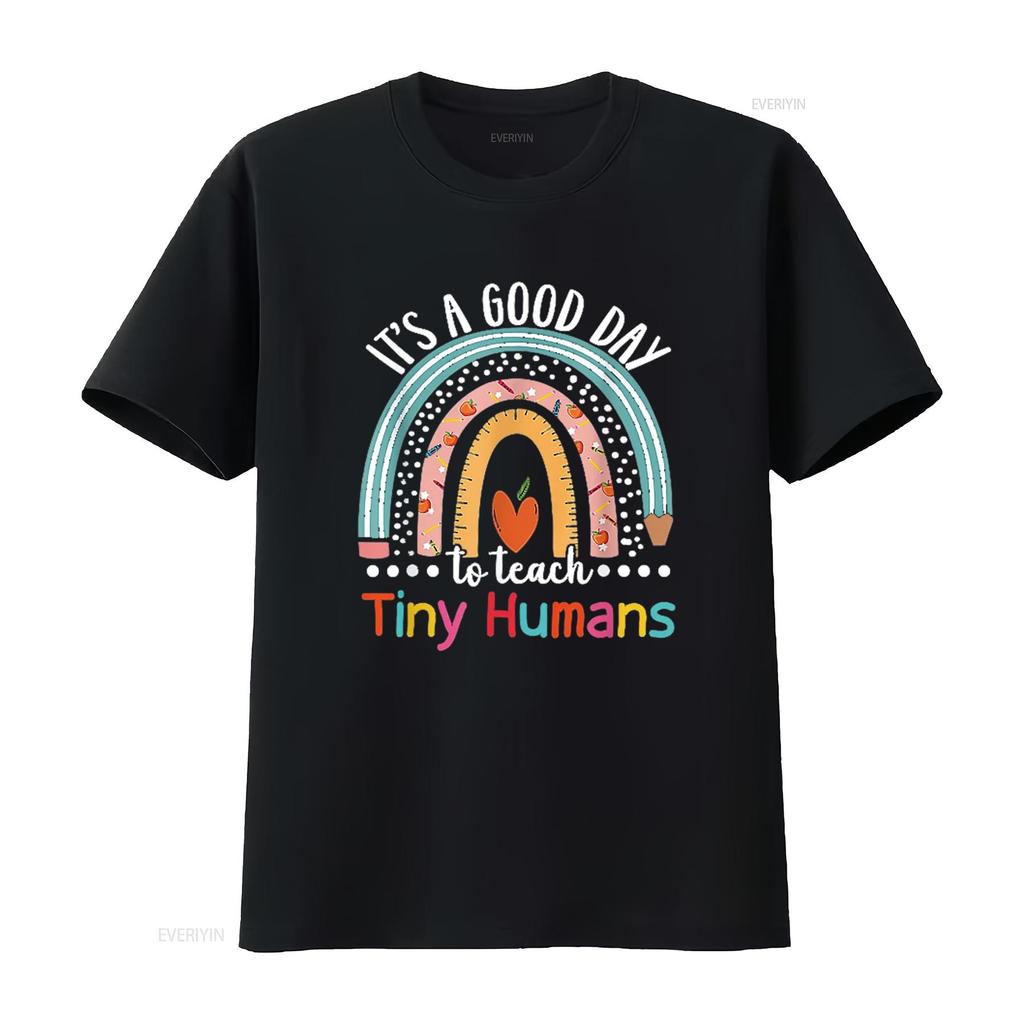 It s A Good Day To Teach Tiny Humans Funny Teacher Teaching T Shirt Black Large vintage Washed homme Breathable Stretched