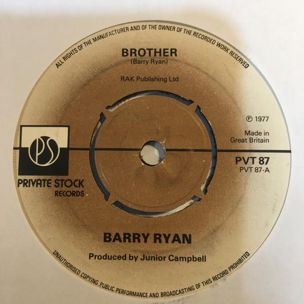 

7inch Record BARRY RYAN - Brother PVT87 Private Stock 1977 UK Pop Used