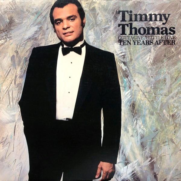 LP Record TIMMY THOMAS - Gotta Give A Little Love (Ten Years GM80006 Gold Mountain 1984 Canada Soul/Funk Used