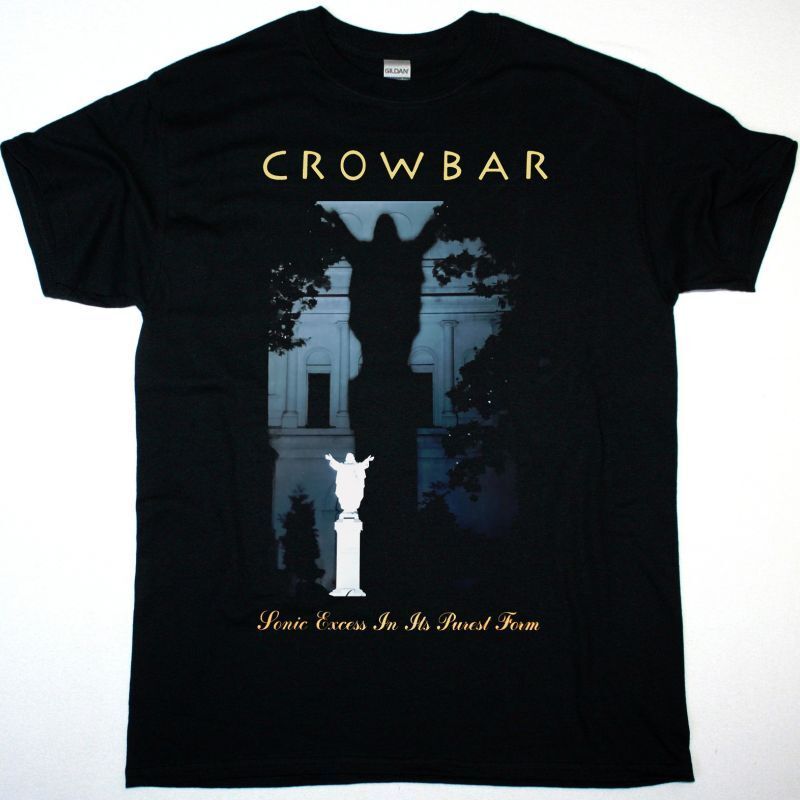 

CROWBAR SONIC EXCESS IN ITS PUREST FORMBest Rock T-shirt IL049 Unisex T-Shirt XXXL