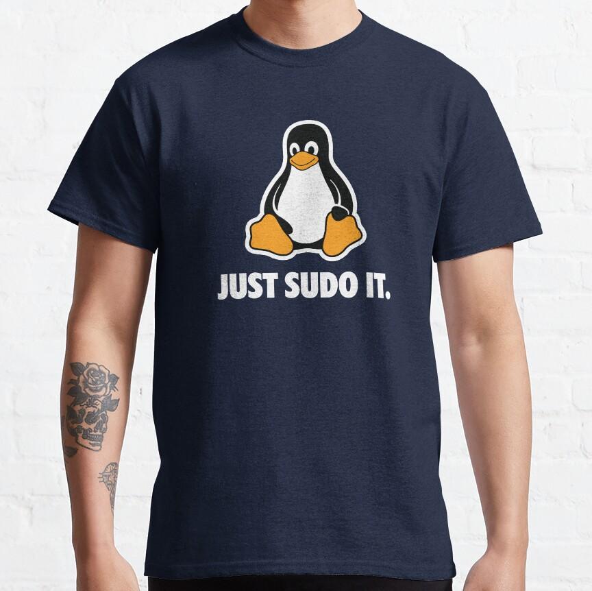 

Linux Just Sudo it Funny Sysadmin Command Engineer T-Shirt for software developer large size tops Adult tee S-6XL 4XL