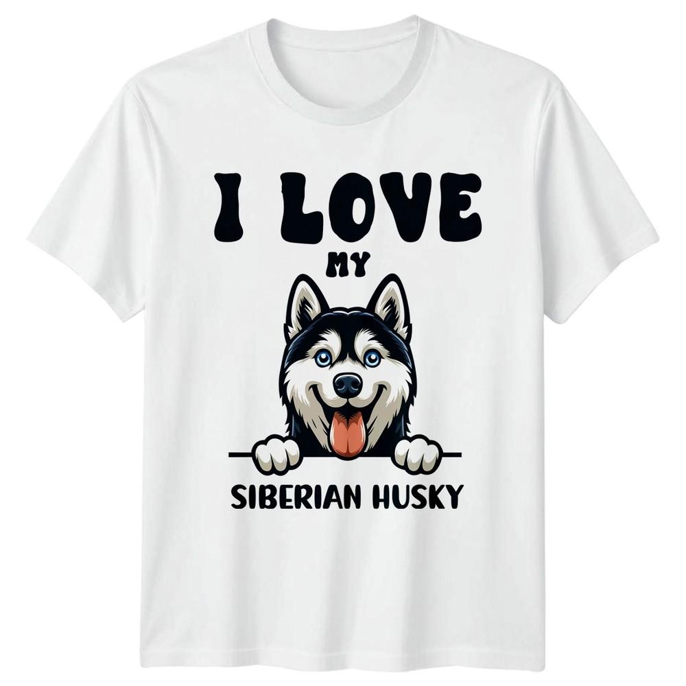 I Love My Siberian Husky TShirt Siberian Husky Dog Owner Gift For Him S