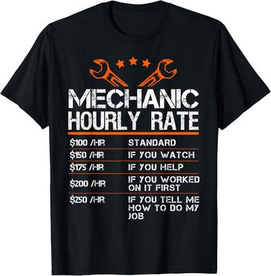 Funny Mechanic Hourly Rate Auto Car Mechanic Labor Rates T-Shirt