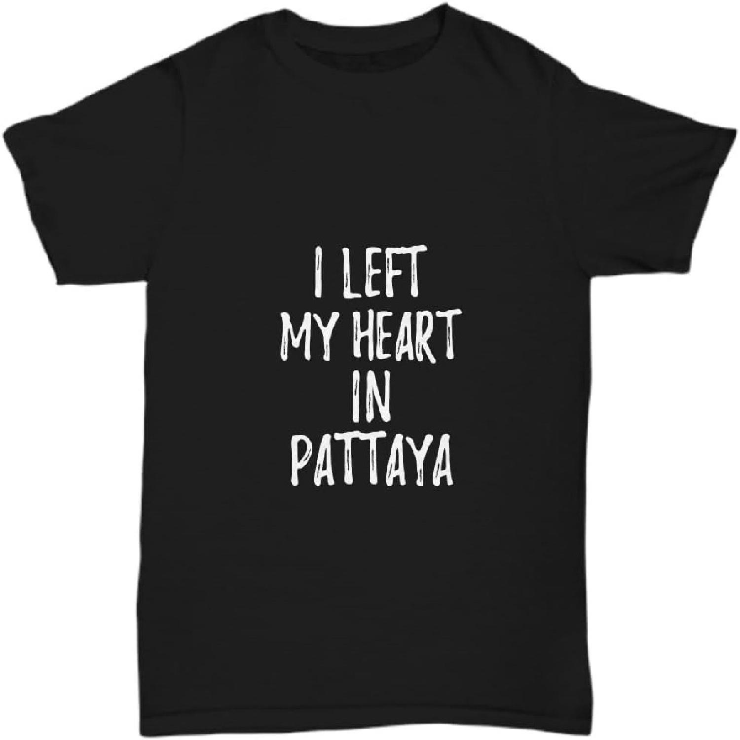 EzGift I Left My Heart in Pattaya T-Shirt Traveler Gift Nostalgic Lover Unisex Tee S