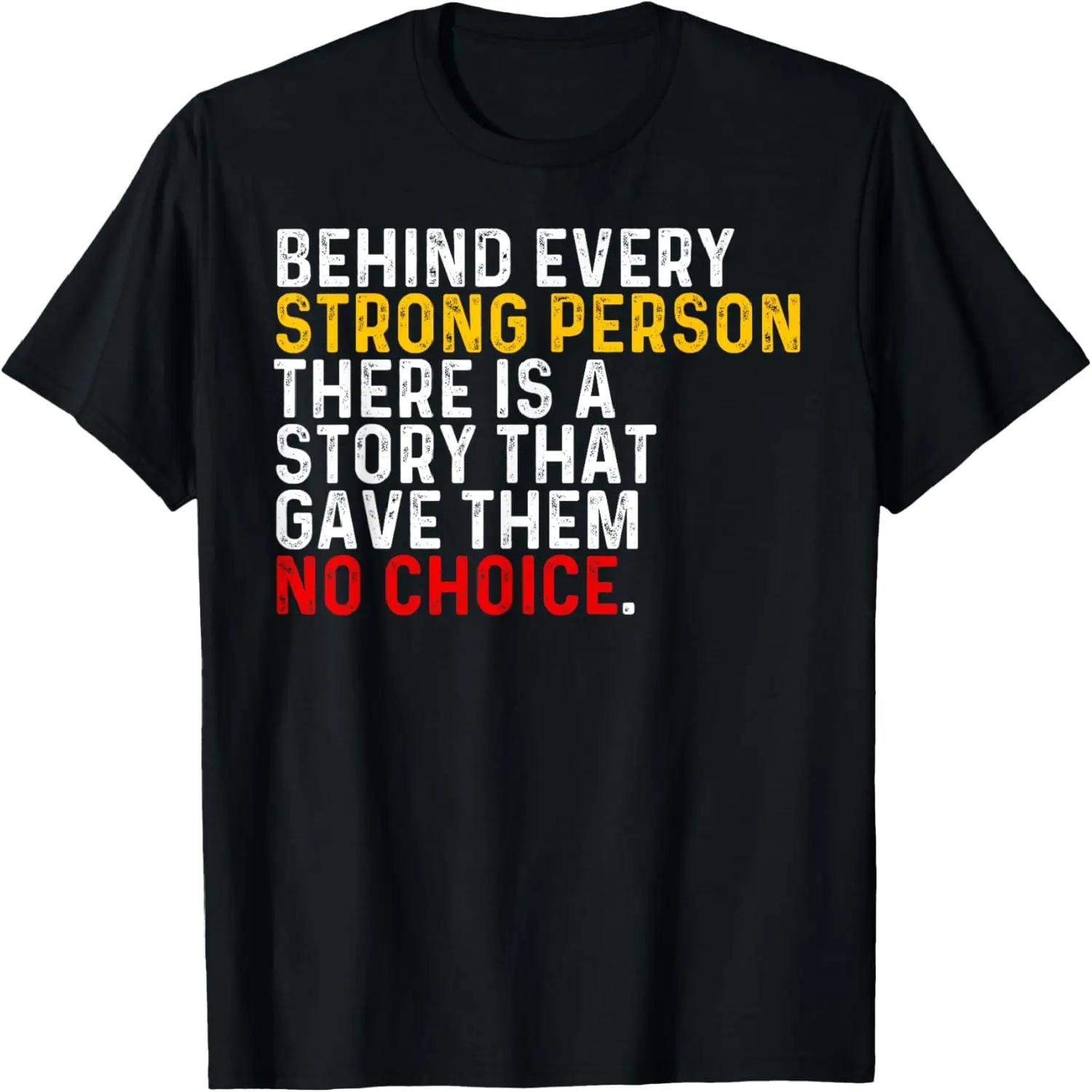За каждым сильным человеком стоит история, которая дала им Футболка S чёрный