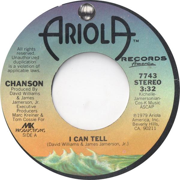 

7inch Record CHANSON - I Can Tell 7743 Ariola Records 1979 US Soul/Funk Used
