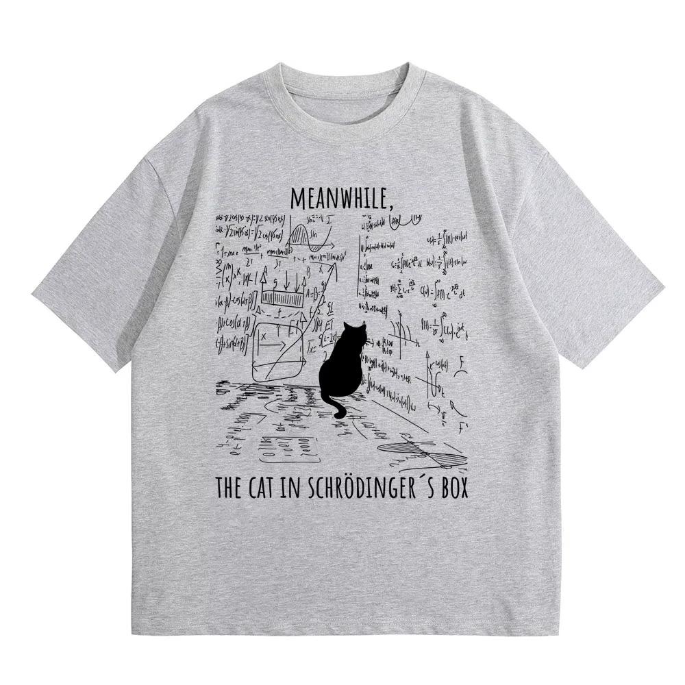 Meanwhile The Cat in Schrodinger Box Funny Meme T Shirt Mens Women Casual Cotton Vintage Tshirt Male Fashion Oversized Tshirts