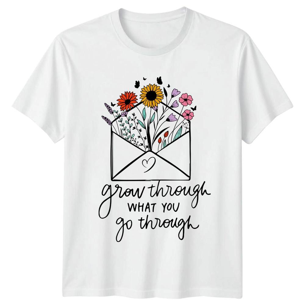 Grow Through What You Go Through Floral Envelope Nature TShirt S