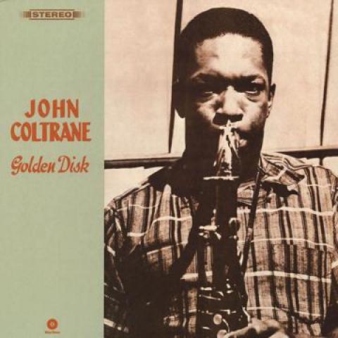 

LP Record JOHN COLTRANE - Golden Disk (180g) 771993 Wax Time 2016 Europe Jazz