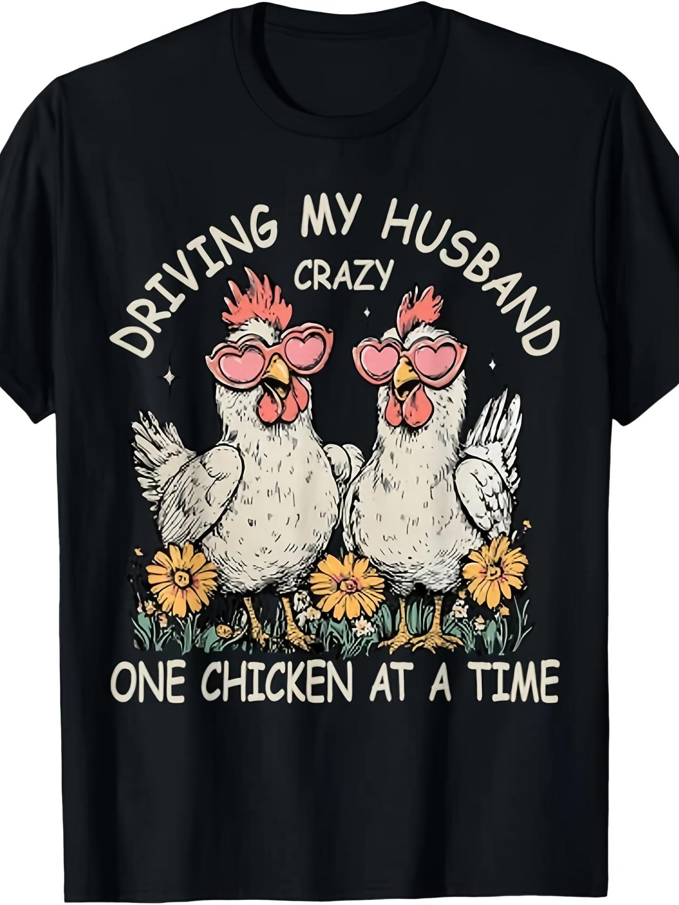 

Driving My Husband Crazy One Chicken At A Time Funny Chicken T-Shirt Same Style for Men and Women 2026 Summer Short-sleeved Printed T-shirt 220G 5XL різнокольоровий