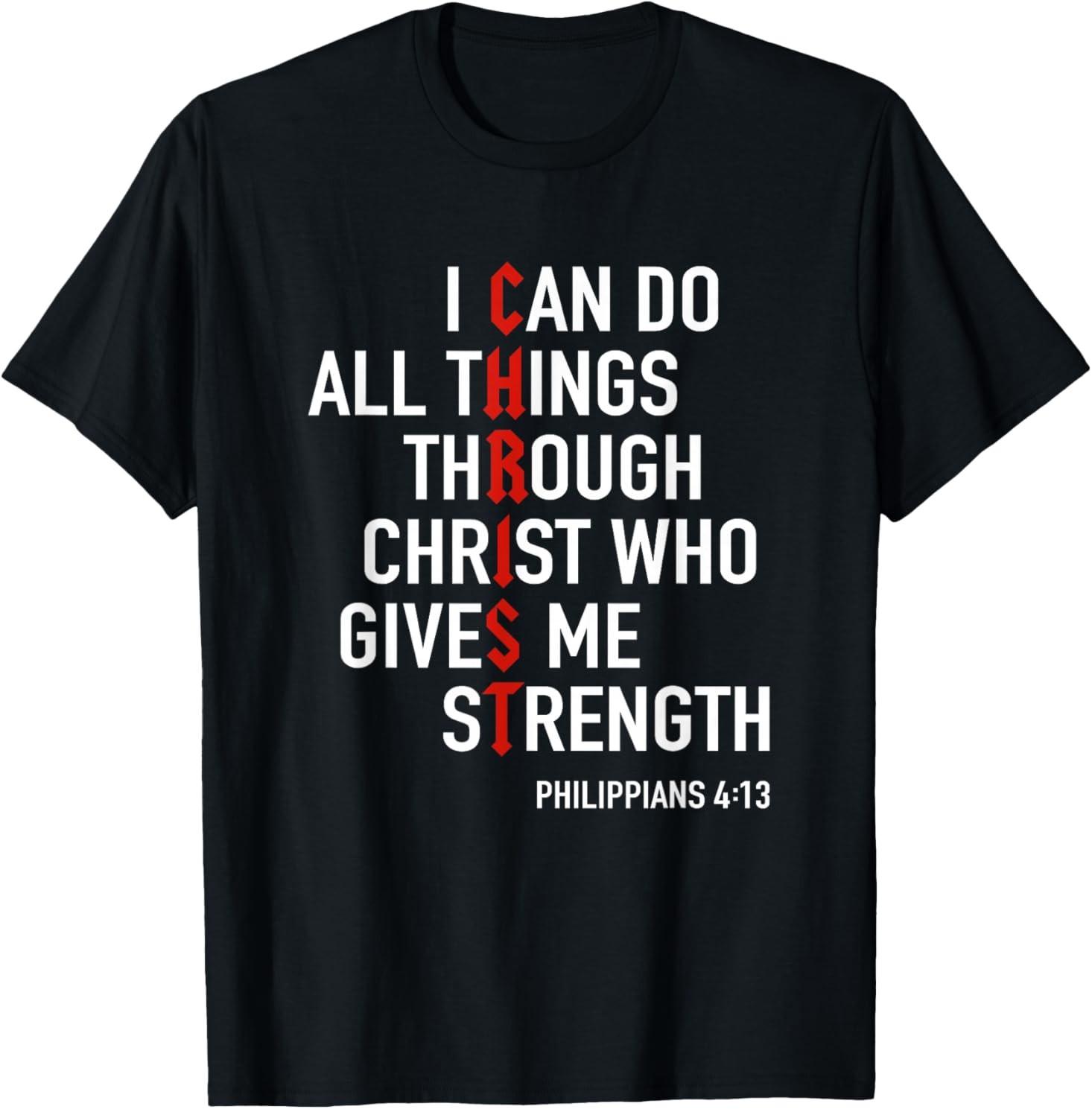 I Can Do All Things Through Christ God Christian Bible Verse T-Shirt XXXXL