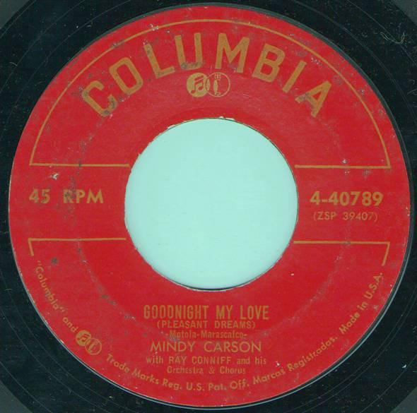 

7inch Record MINDY CARSON, RAY CONNIFF & HIS ORC - Goodnight My Love / Since I Met You 440789 COLUMBIA US Pop Used