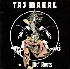 

CD TAJ MAHAL - Mo Roots CK33051 Columbia 1995 US Rock Used