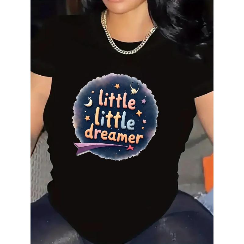 Short Sleeve T-Shirt for Women, Polyester Fabric, Lightweight and Durable, Little Little Dreamer Print Design, Perfect for Casual Wear At Home Cafe,