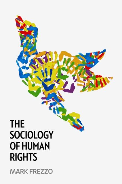 The The Sociology of Human Rights Book