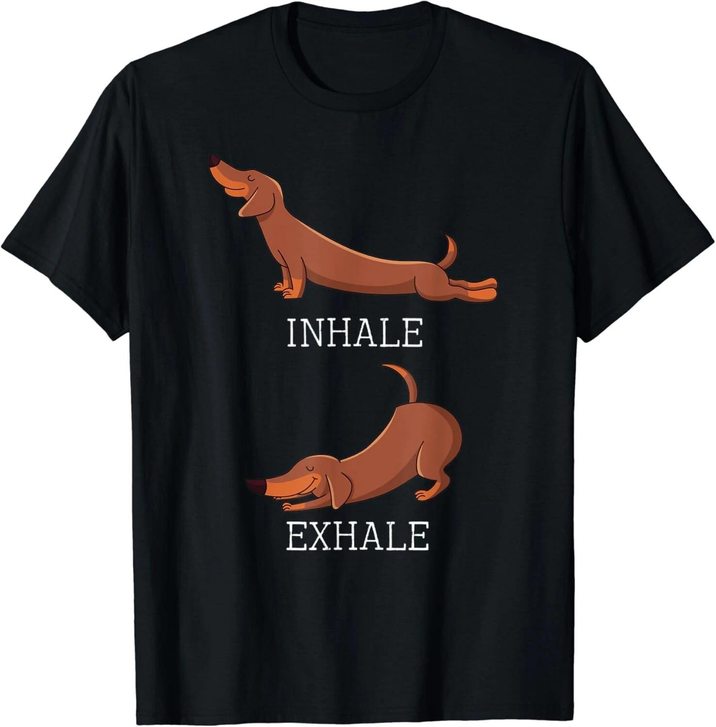 Funny Dachshund Weiner Dog Yoga Inhale Exhale Wiener Sausage Gift Unisex T-Shirt M