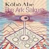 The Ark Sakura by Kobo Abe Paperback Book 9780241675304
