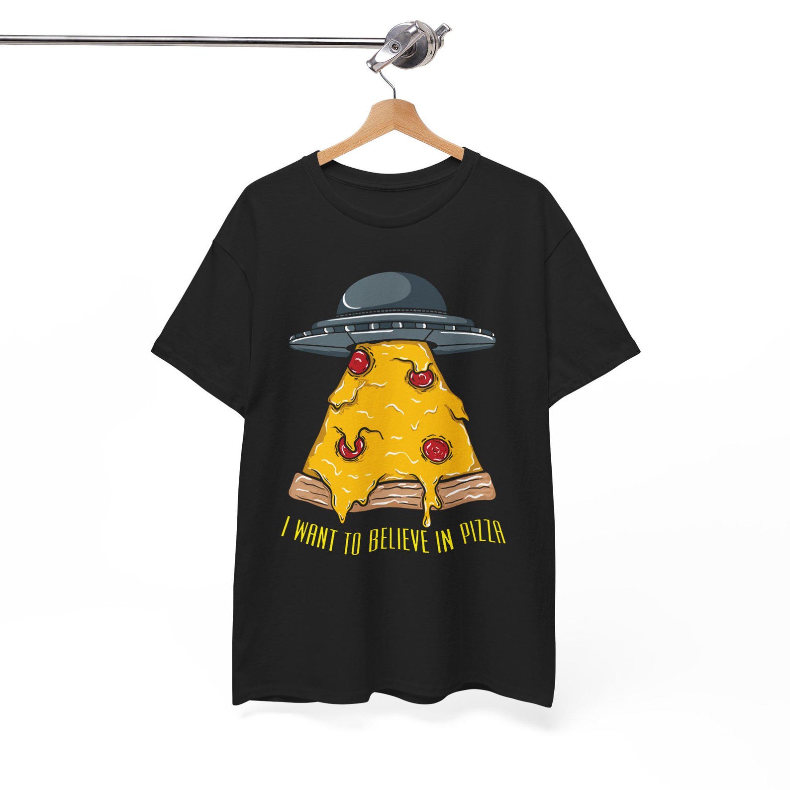 I Want to Believe in Pizza Shirt - UFO Pizza Lover Funny T shirt XL