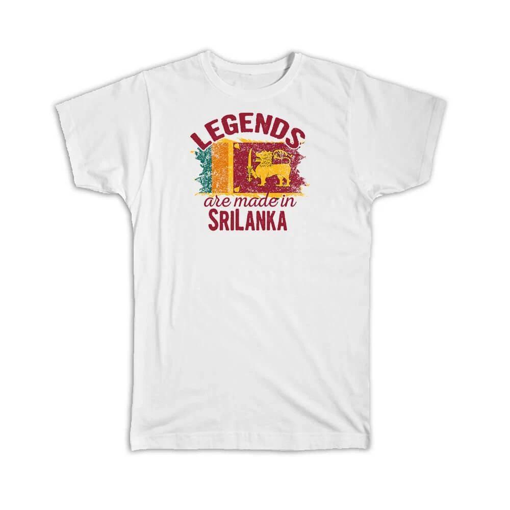 Legends are Made in SriLanka: Gift T-Shirt Flag SriLankan Expat Country L
